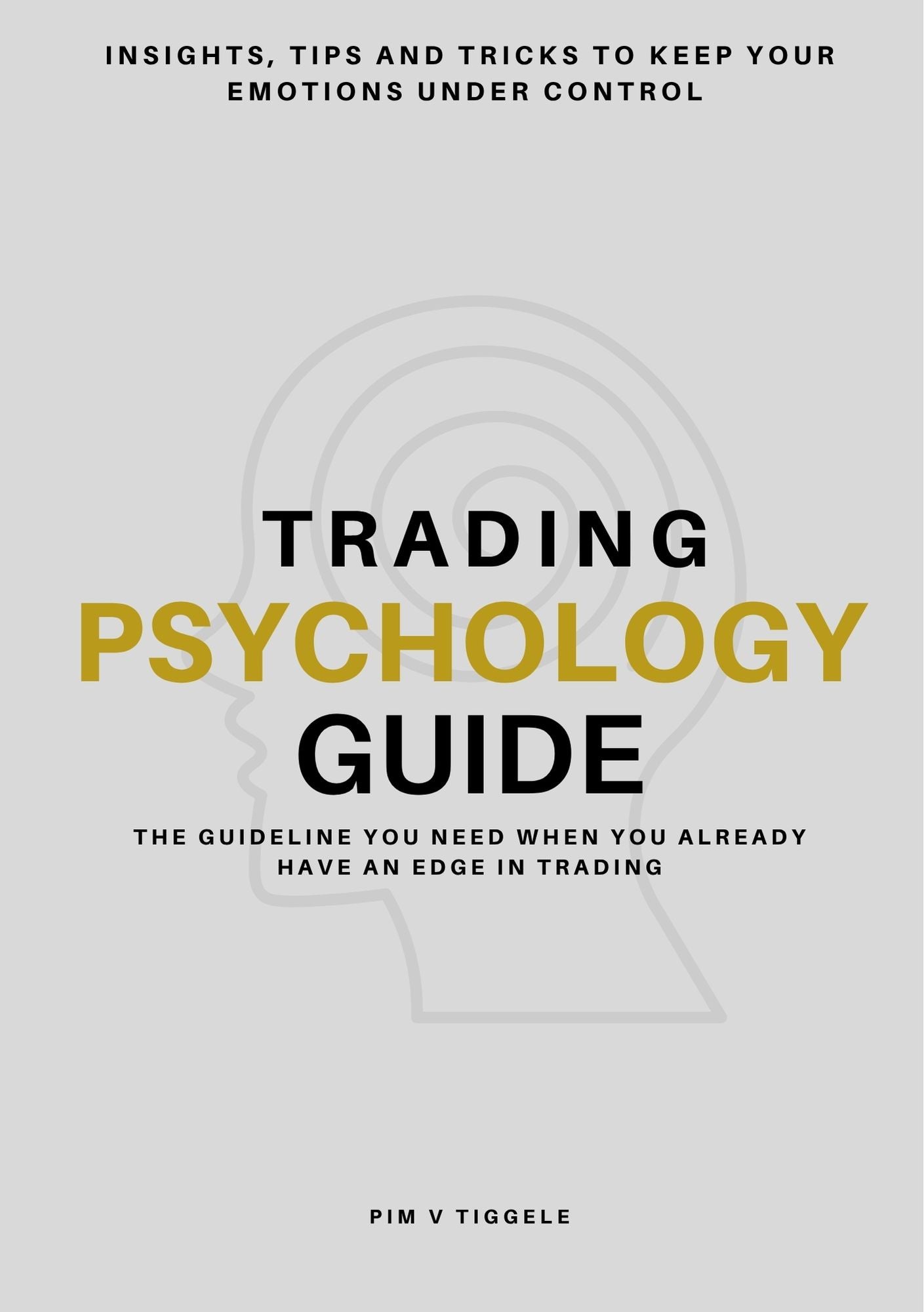Trading Psychology Guide E-book (Nederlandstalig)